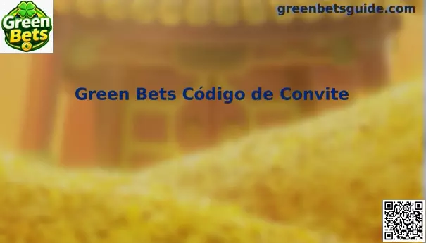 Green Bets Código de Convite Promocional