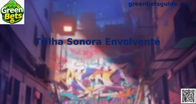 Trilha Sonora Envolvente Green Bets