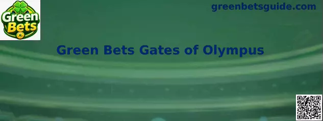 Green Bets Gates of Olympus
