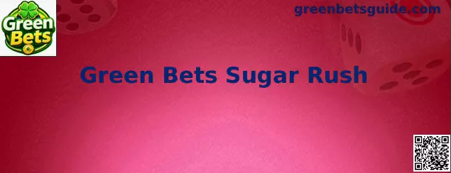 Green Bets Sugar Rush Visão Geral